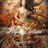 December 2023 Monthly Magical Elections