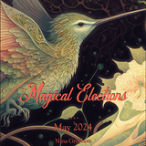 May 2024 Monthly Magical Elections