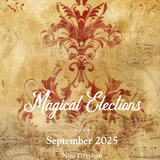 September 2025 Monthly Magical Elections