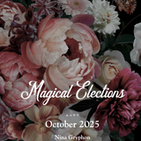 October 2025 Monthly Magical Elections