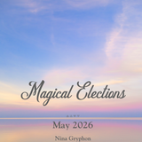 May 2026 Monthly Magical Elections