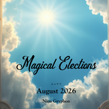 August 2026 Monthly Magical Elections