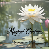 November 2026 Monthly Magical Elections